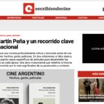 Lee más sobre el artículo Fernando Martín Peña repasa la historia del cine argentino en <i>EscribiendoCine</i>